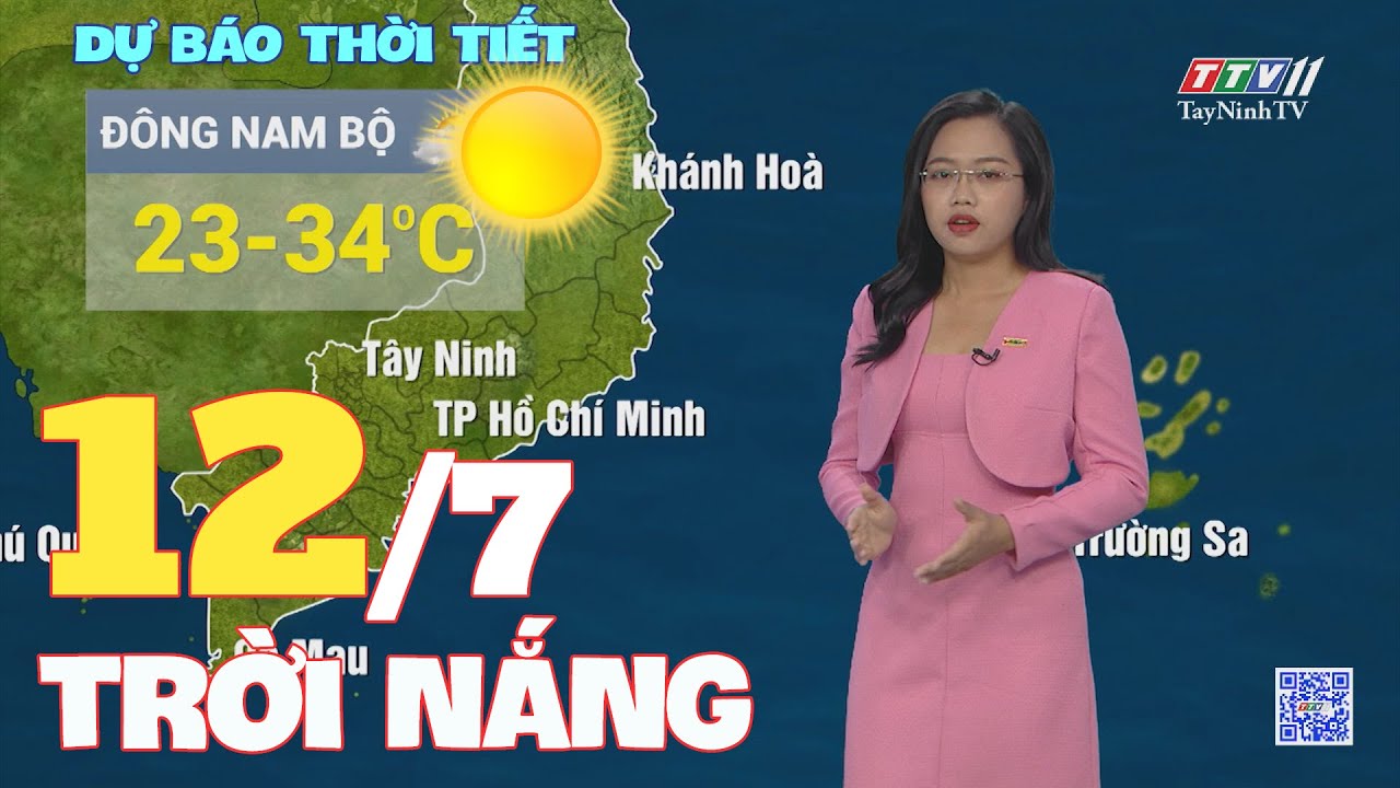 Bản tin thời tiết 12-7-2024 | TayNinhTVENT